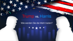 Trump vs. Harris – Wie werden Sie die Wahl traden?